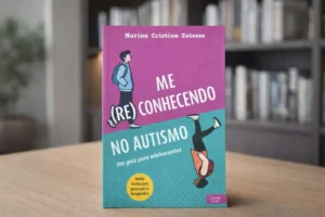Psicóloga lança livro que dá voz a adolescentes autistas e propõe autoconhecimento sem infantilização
