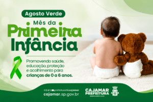 Agosto Verde: Mês da Primeira Infância destaca a importância do cuidado com as crianças